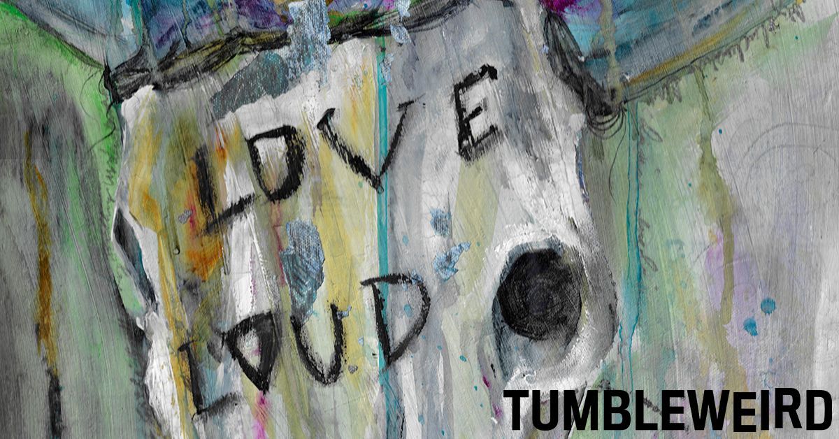 June 2022: Love Loud