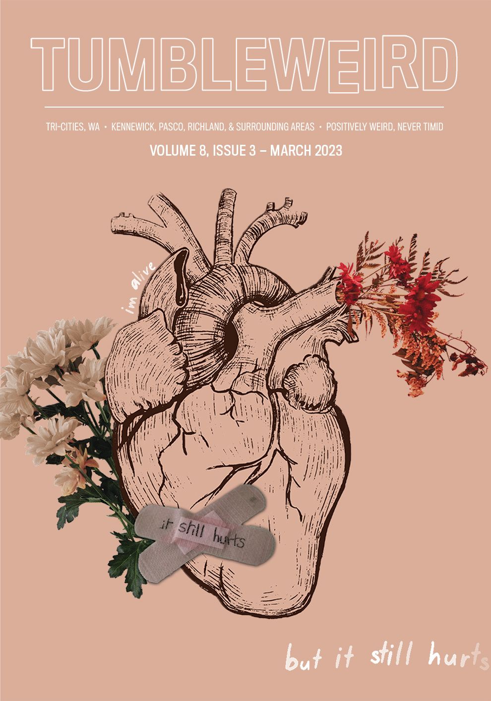 Tumbleweird cover: Illustration of a human heart with sprays of flowers and the words: "I'm alive" "But it still hurts"