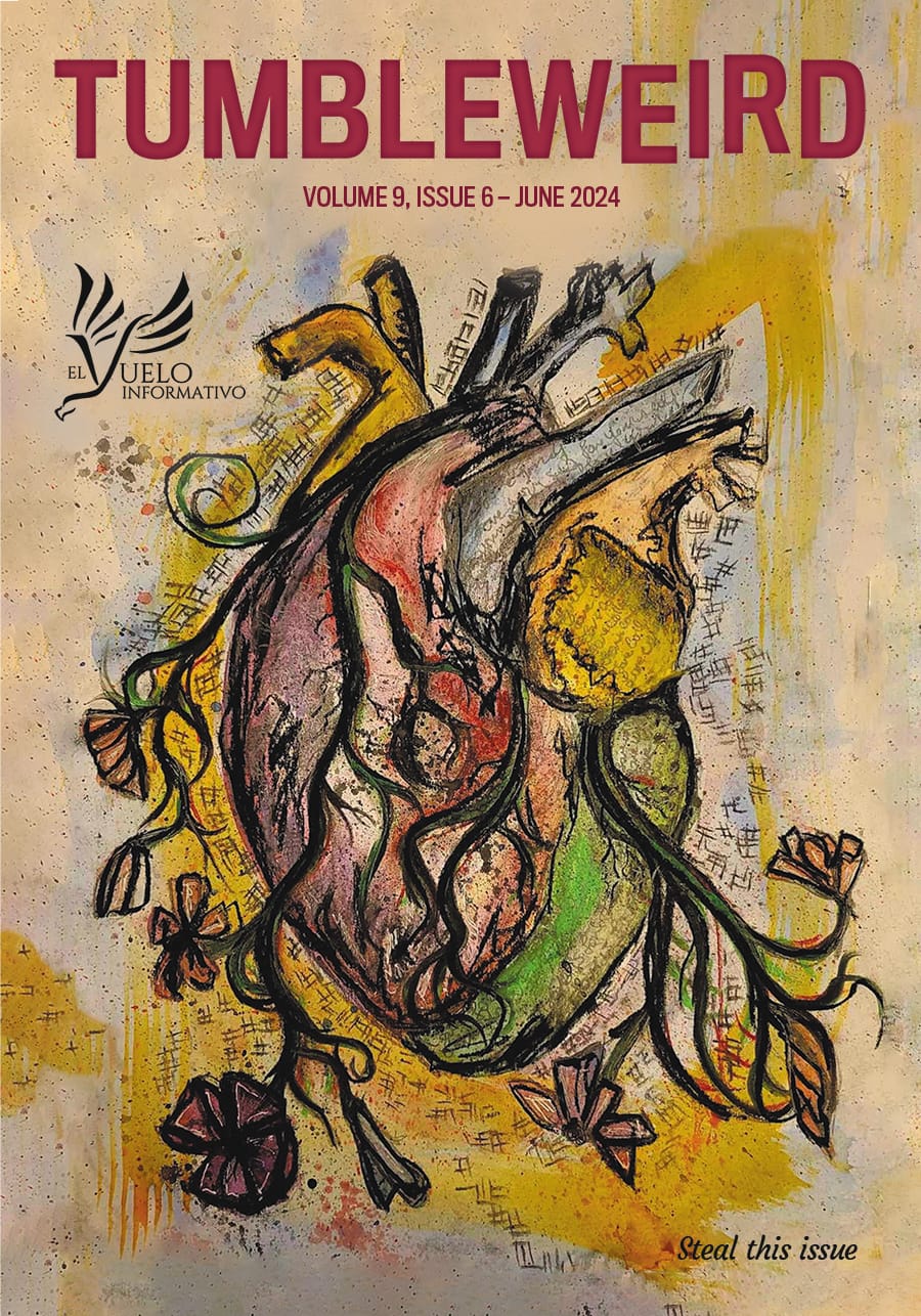 Text reads: "TUMBLEWEIRD: VOLUME 9, ISSUE 6–JUNE 2024. EL VUELO INFORMATIVO" with a colorful heart and flowers in the background