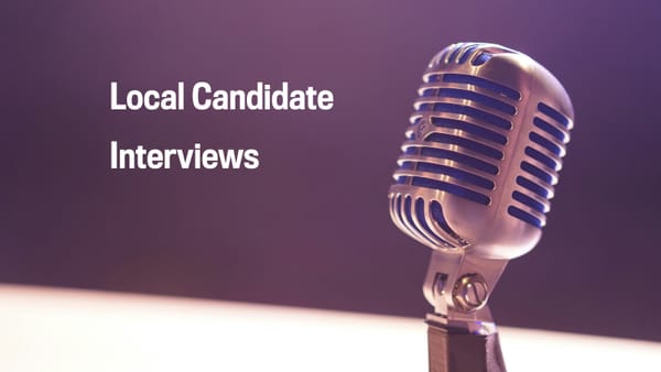Interviews with local election candidates